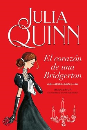 CORAZON DE UNA BRIDGERTON, EL (BRIDGERTON 6) [RUSTICA] | QUINN, JULIA | Akira Comics  - libreria donde comprar comics, juegos y libros online