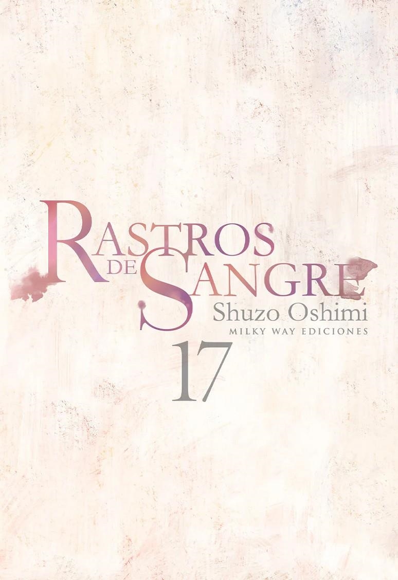 RASTROS DE SANGRE Nº17 (ULTIMO TOMO) [RUSTICA] | OSHIMI, SHUZO | Akira Comics  - libreria donde comprar comics, juegos y libros online
