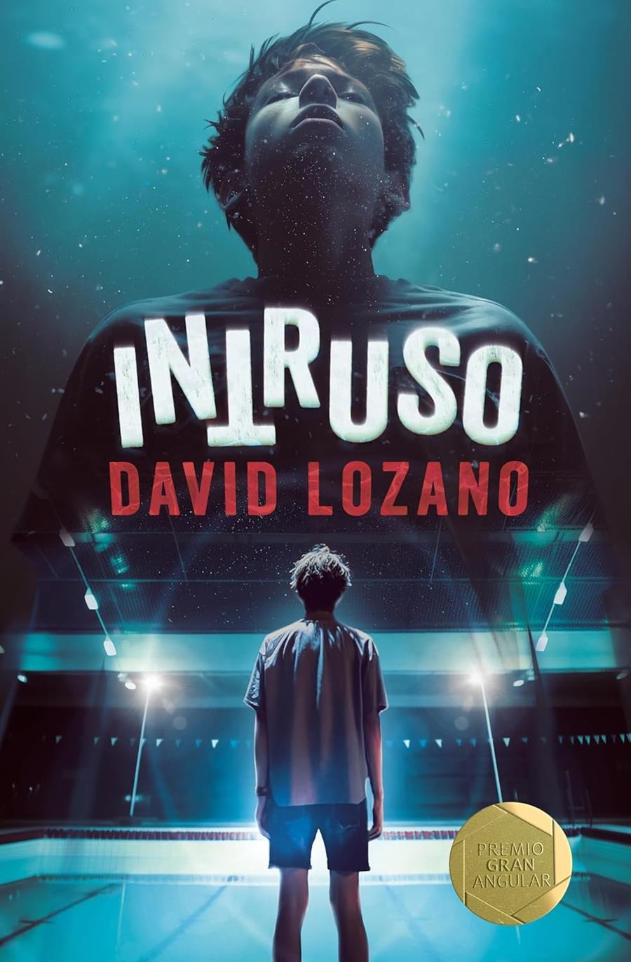 INTRUSO [RUSTICA] | LOZANO GARBALA, DAVID | Akira Comics  - libreria donde comprar comics, juegos y libros online